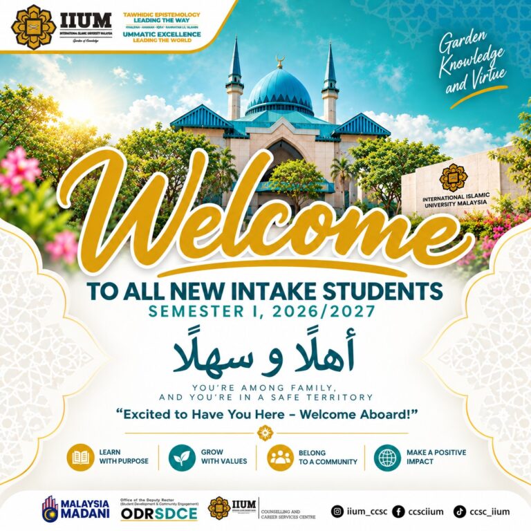 WELCOME NEW INTAKE IIUM SEM 1 2026/2027