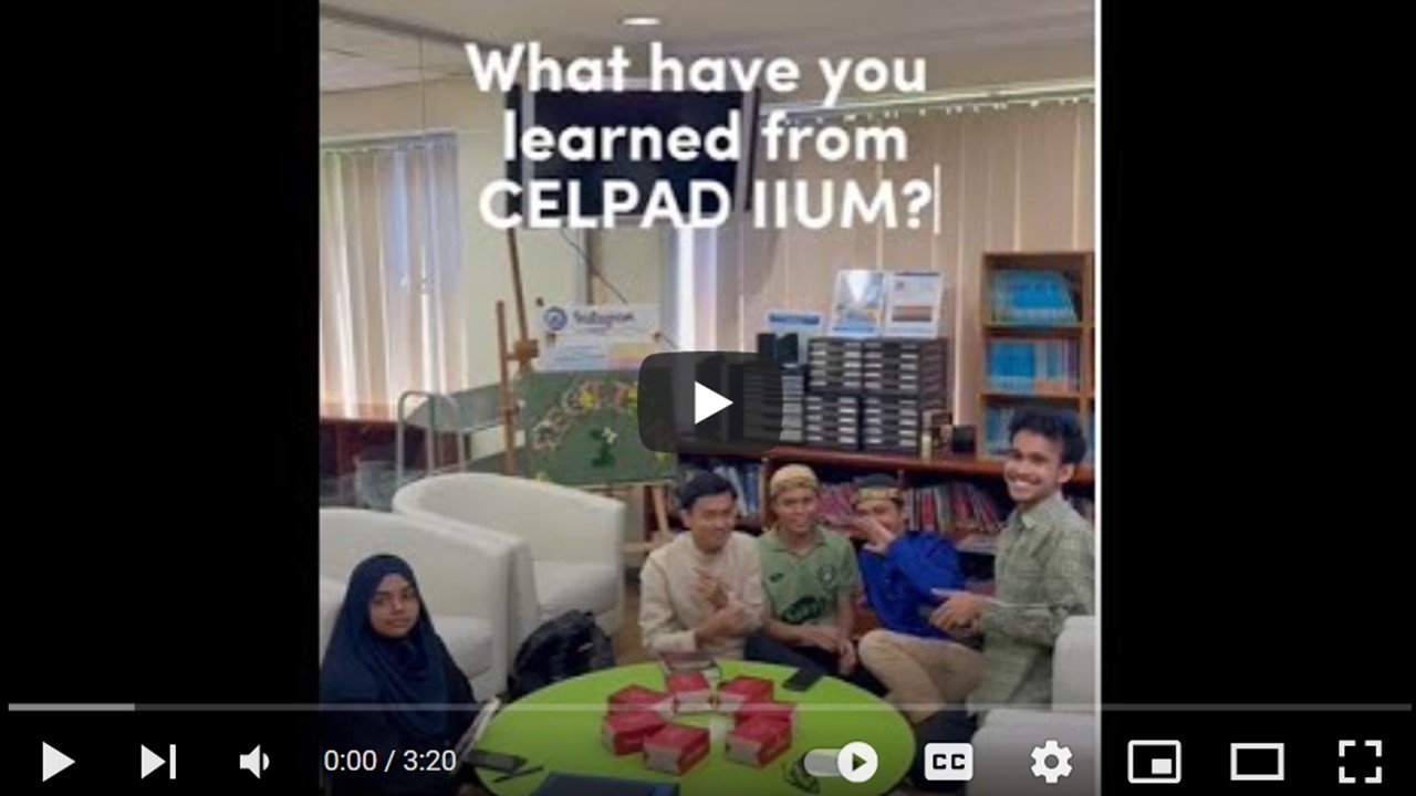 What have you learned from CELPAD, IIUM?