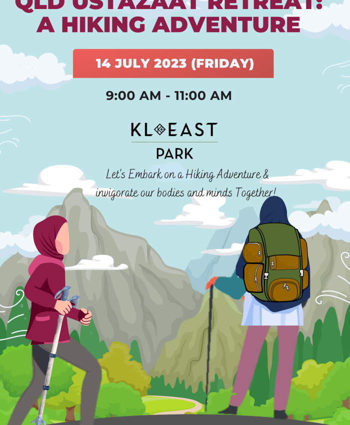QLD USTAZAAT RETREAT: A HIKING ADVENTURE
