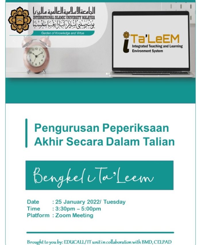 BENGKEL ITA’LEEM: PENGURUSAN PEPERIKSAAN AKHIR SECARA DALAM TALIAN