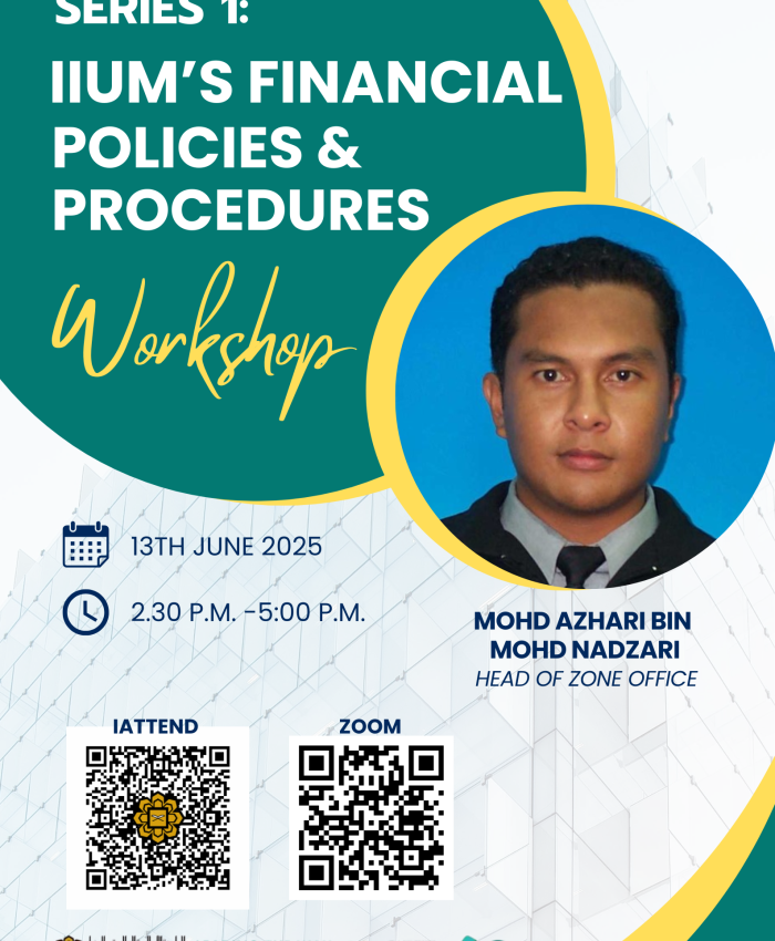 IIUM’s Financial Policies and Procedures Workshop (Series 1)