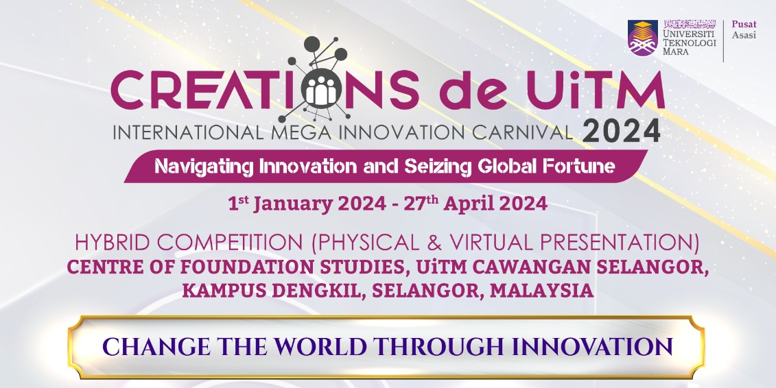 CREATIONS de UiTM: INTERNATIONAL MEGA INNOVATION CARNIVAL 2024 (CDU2024)