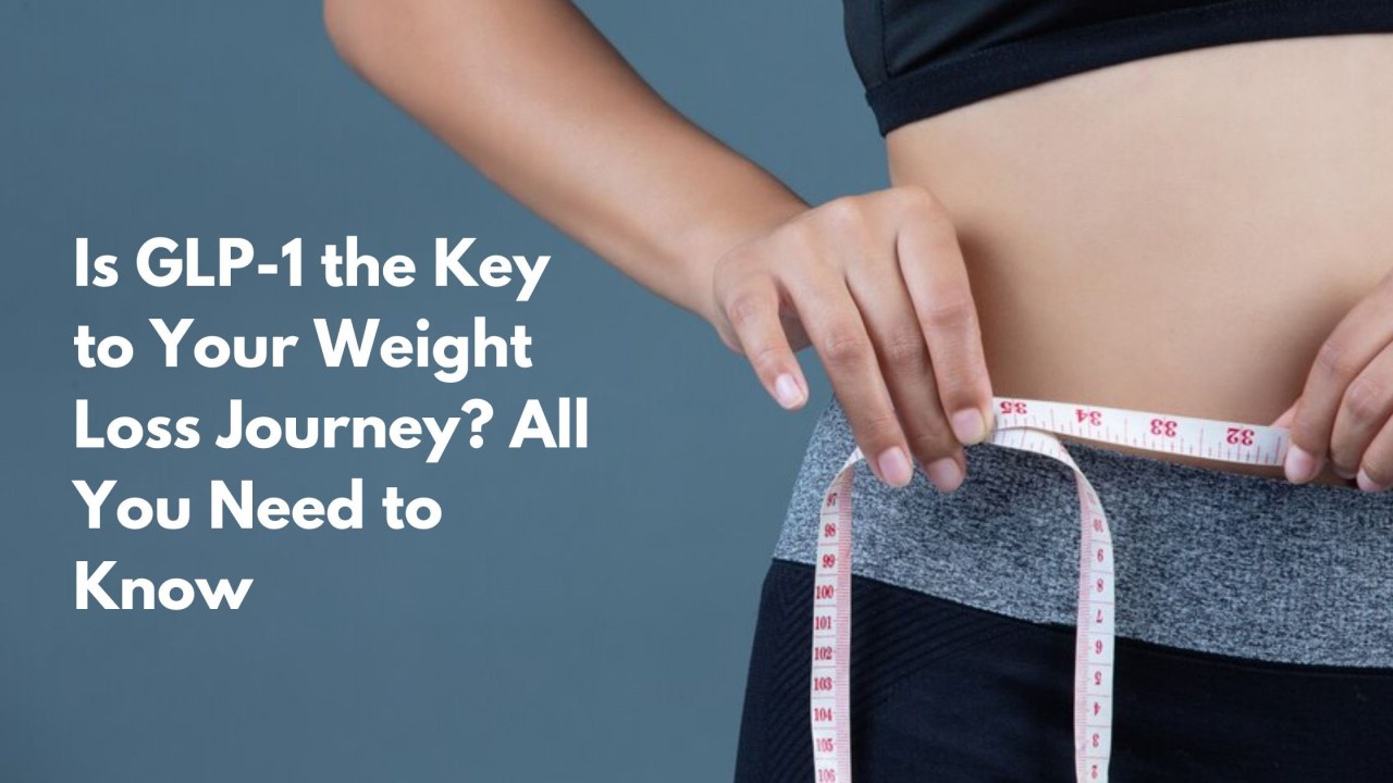 Is GLP-1 a Good Weight Loss Product? Understanding the Science-Backed Approach – Centre for Foundation Studies