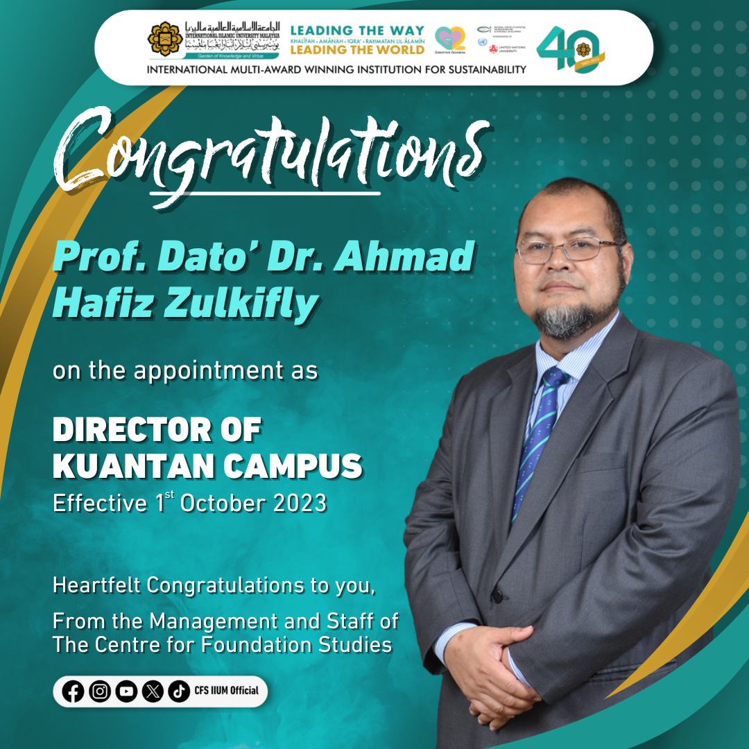 Congratulations to Prof. Dato’ Dr. Ahmad Hafiz Zulkifly