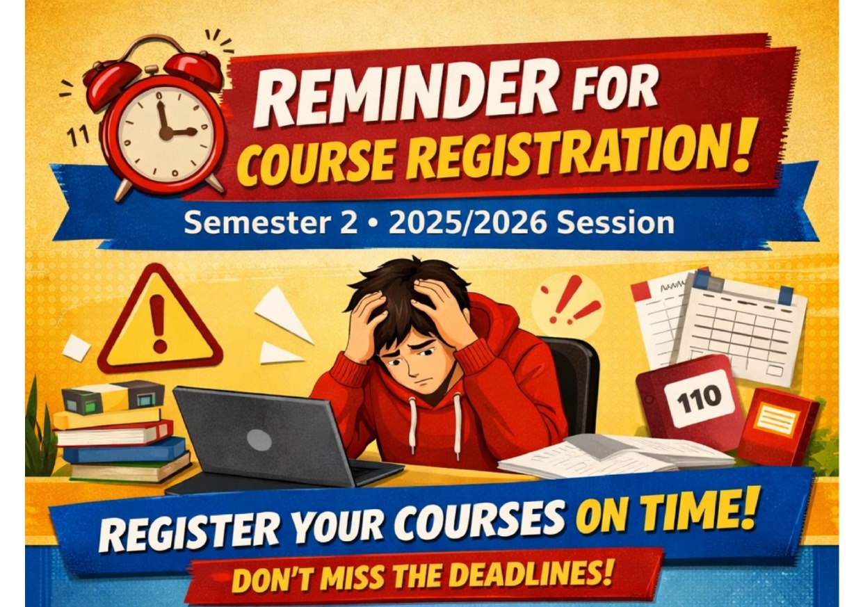 Course Registration Reminder: Semester 2, 2025/2026